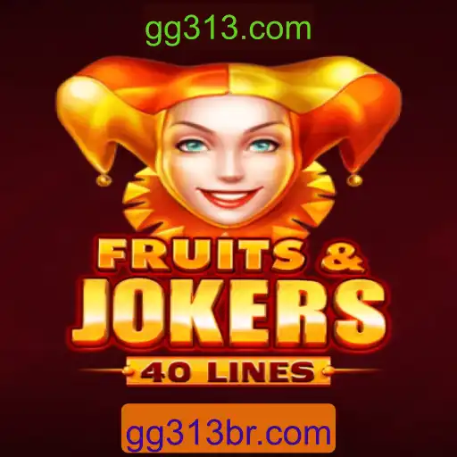 FruitsAndJokers40: Uma Experiência de Jogo Inovadora com gg313.com